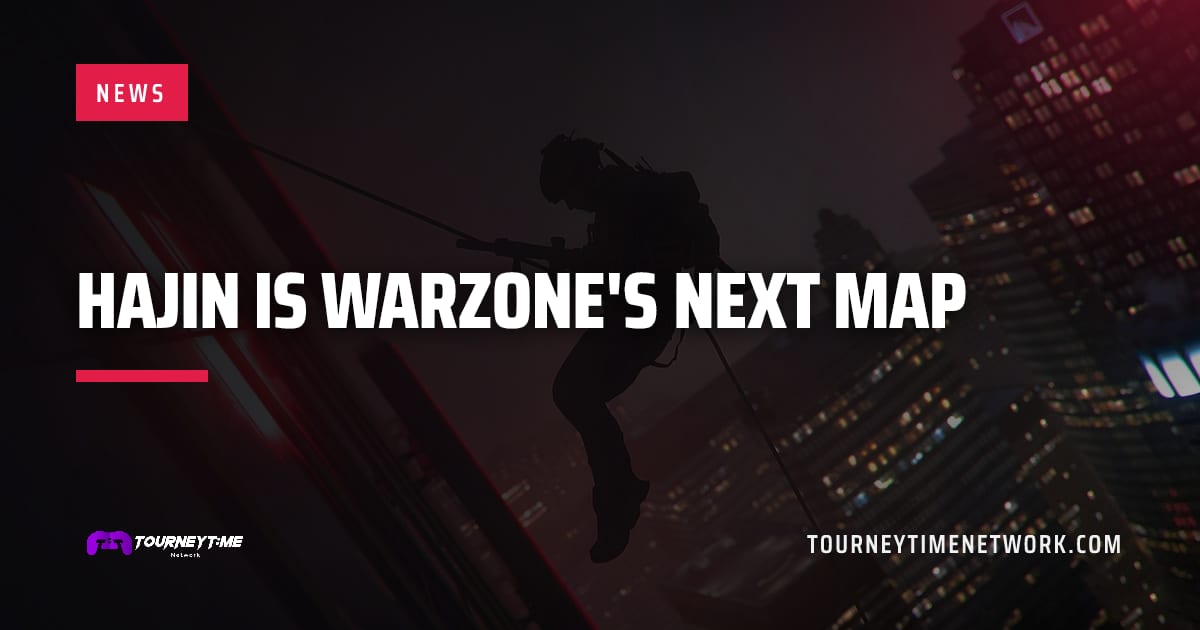 Hajin is Warzone's next map — Tourney Time Network