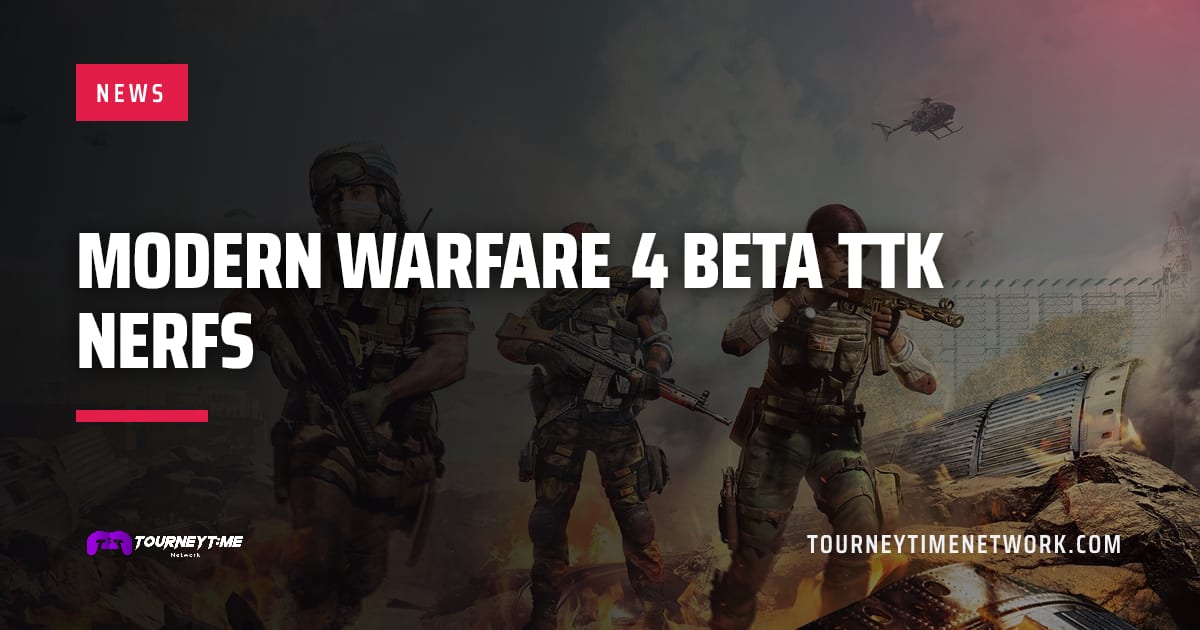 Modern Warfare 4 beta TTK nerfs — Tourney Time Network