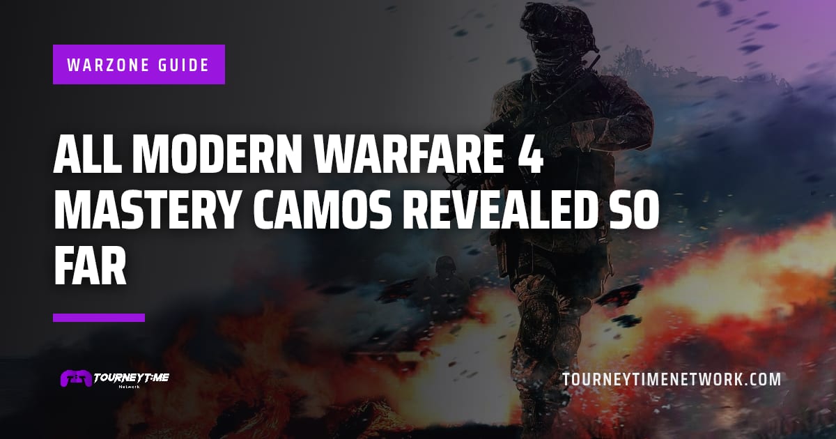 All Modern Warfare 4 Mastery Camos revealed so far — Tourney Time Network
