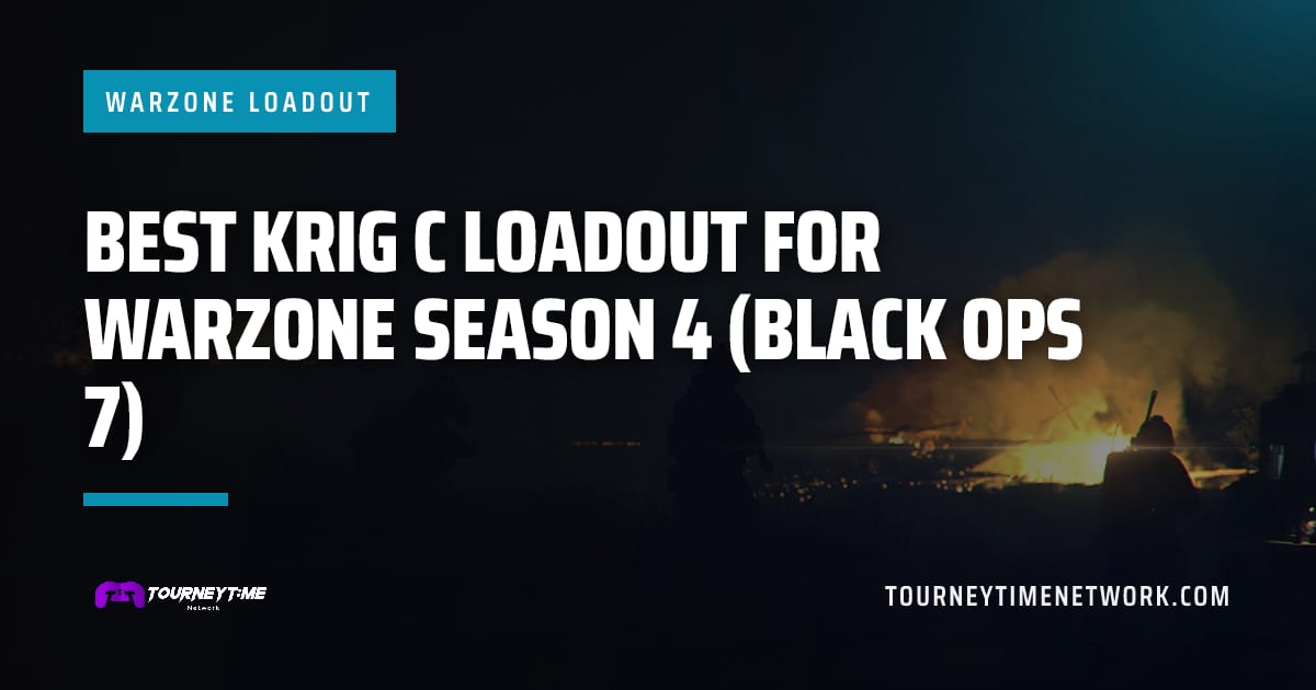 Best Krig C Loadout for Warzone Season 4 (Black Ops 7) — Tourney Time Network