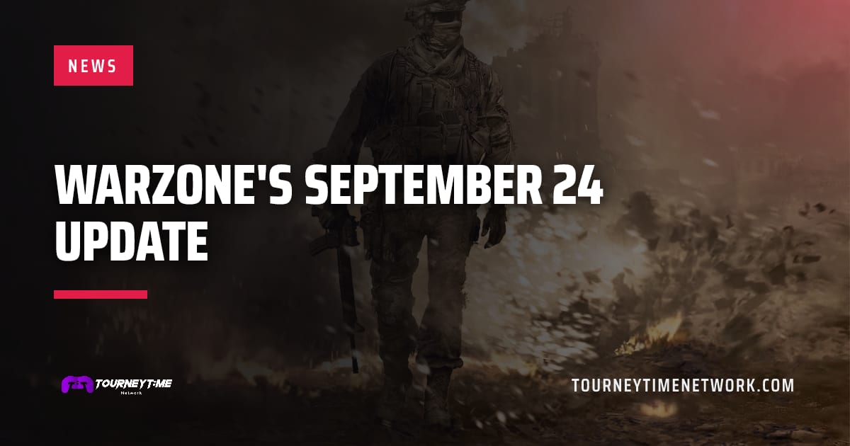 Warzone's September 24 update — Tourney Time Network